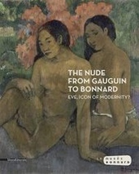 Abbildung von: The Nude from Gauguin to Bonnard - Silvana Editoriale