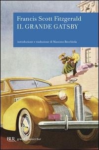 Abbildung von: The Great Gatsby - BUR I grandi romanzi;Rizzoli