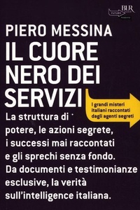 Abbildung von: Il cuore nero dei servizi - BUR Futuropassato;Rizzoli