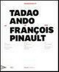 Abbildung von: Tadao Ando for Francois Pinault - Mondadori Electa