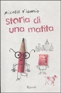 Cover: Storia di una matita - Il cantiere delle parole;Rizzoli