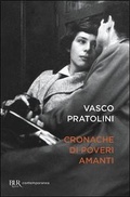 Cover: Cronache di poveri amanti - Rizzoli - RCS Libri