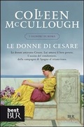 Cover: Le donne di Cesare. I signori di Roma - BUR Best BUR;Rizzoli