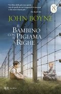 Cover: Il bambino con il pigiama a righe - Rizzoli - RCS Libri