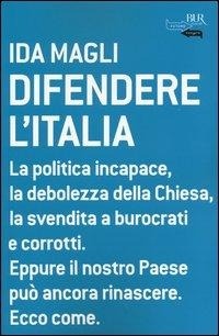 Abbildung von: Difendere l'Italia - BUR Futuropassato;Rizzoli