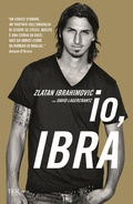 Cover: Io, Ibra - Rizzoli - RCS Libri