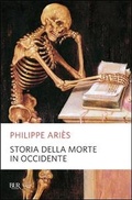 Bild: Storia della morte in Occidente - BUR La Scala. Saggi;Rizzoli