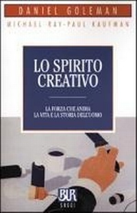 Abbildung von: Lo spirito creativo - BUR La Scala. Saggi;Rizzoli