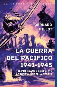Abbildung von: La guerra del Pacifico 1941-1945 - BUR Supersaggi;Rizzoli