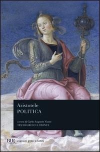 Abbildung von: Politica. Testo greco a fronte - BUR Classici greci e latini;Rizzoli