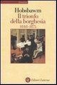Abbildung von: Il trionfo della borghesia (1848-1875) - Economica Laterza;Laterza