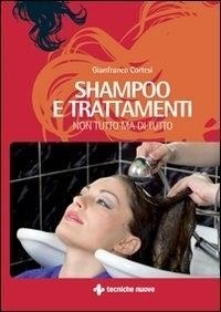 Abbildung von: Shampoo e trattamenti - Tecniche Nuove