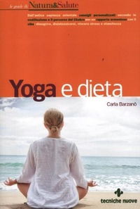 Abbildung von: Yoga e dieta - Le guide di Natura & Salute;Tecniche Nuove