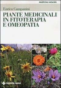 Abbildung von: Piante medicinali in fitoterapia e omeopatia - Medicina naturale;Tecniche Nuove