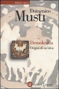 Abbildung von: Demokratía. Origini di un'idea - Biblioteca storica Laterza;Laterza