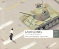 Cover: Gamescenes: Art in the Age of Videogames - Johan & Levi