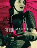 Cover: Fashion At Time of Fascism - Damiani