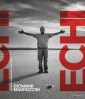 Cover: Giovanni Marrozzini: Echi-Emigranti Marchigiani in Argentina - Damiani Ltd