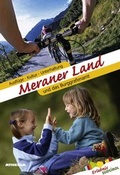 Cover: Erlebnisf&uuml;hrer Meraner Land - Athesia-Tappeiner Verlag