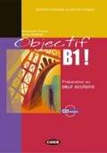 Cover: Objectif - Preparation au DELF Scolaire - Cideb