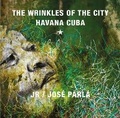 Cover: The Wrinkles of the City: Havana Cuba - Damiani