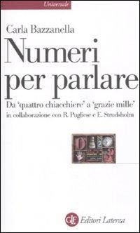 Abbildung von: Numeri per parlare. Da «quattro chiacchere» a «grazie mille» - Universale Laterza;Laterza
