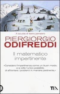 Abbildung von: Il matematico impertinente - Saggistica TEA;TEA