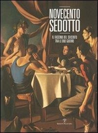 Abbildung von: Novecento Sedotto - Edizioni Polistampa