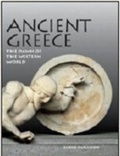 Cover: Ancient Greece: The Dawn of the Western World - White Star