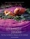 Cover: Underwater Paradise: Red Sea, the Maldives, Malaysia and the Caribbean - White Star