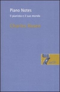 Abbildung von: Piano Notes. Il pianista e il suo mondo - Risonanze;EDT