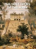 Cover: The Lost Cities of the Maya - White Star Publishers