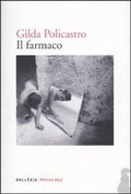 Cover: Il farmaco - Galleria Fandango;Fandango Libri