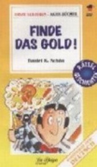 Enlarge image Cover: Finde das gold! - La Spiga Languages