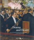 Cover: Drama and Desire: Art and Theatre from French Revolution toWWI - Skira