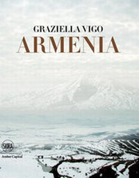 Abbildung von: Armenia Holy Land. Cradle of Christianity - Skira