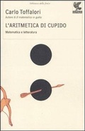 Cover: L' aritmetica di Cupido. Matematica e letteratura - Biblioteca della Fenice;Guanda