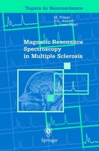 Enlarge image Cover: Magnetic Resonance Spectroscopy in Multiple Sclerosis - Springer