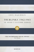 Cover: Treblinka 1942-1943. Io sono l'ultimo ebreo - I grandi tascabili;Bompiani