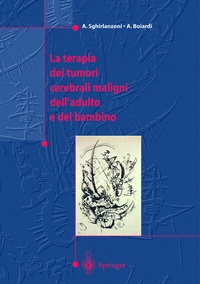 Abbildung von: La terapia dei tumori cerebrali maligni dell'adulto e del bambino - Springer