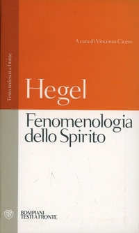 Abbildung von: Fenomenologia dello spirito. Testo tedesco a fronte - Testi a fronte;Bompiani