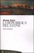 Cover: La repubblica del leone. Storia di Venezia - Bompiani