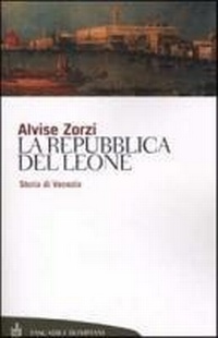 Abbildung von: La repubblica del leone. Storia di Venezia - Bompiani