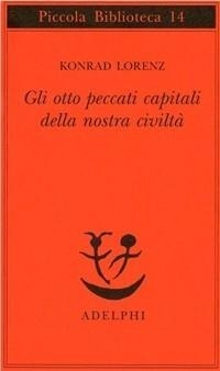 Abbildung von: Gli otto peccati capitali della nostra civiltà - Piccola biblioteca Adelphi;Adelphi