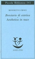 Cover: Breviario di estetica-Aesthetica in nuce - Piccola biblioteca Adelphi;Adelphi