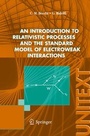 Cover: An introduction to relativistic processes and the standard model of electroweak interactions - Springer