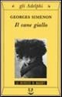 Abbildung von: Il cane giallo - Adelphi