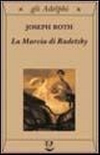 Abbildung von: La marcia di Radetzky - Adelphi