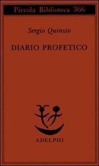 Abbildung von: Diario profetico - Piccola biblioteca Adelphi;Adelphi