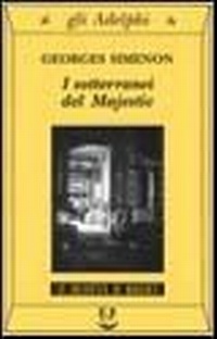 Abbildung von: I sotterranei del Majestic - Gli Adelphi. Le inchieste di Maigret;Adelphi